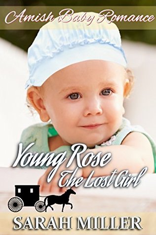 Young Rose: The Lost Girl (A Rose Through Many Seasons #2)