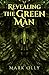 Revealing The Green Man