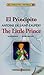 El principito / The little prince by Antoine de Saint-Exupéry