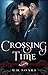 Crossing Time (Saint's Grove #5)