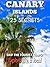 Canary Islands 25 Secrets 2020 - The Locals Travel Guide For ... by Antonio Araujo