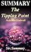 Summary - The Tipping Point...