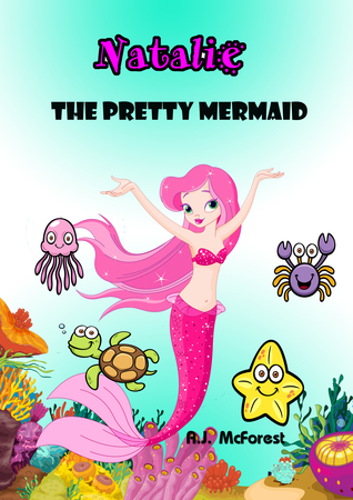Children eBook : Natalie,The Pretty Mermaid (The Little Mermaid 1)