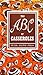 The ABC of Casseroles (Peter Pauper Press Vintage Editions)