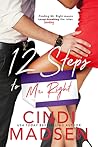 12 Steps to Mr. Right by Cindi Madsen