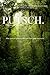 PUTSCH. Volume I (PUTSCH. Trilogy, #1)