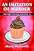 An Imitation of Murder by Mary Maxwell