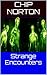 Strange Encounters