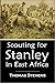 Scouting for Stanley in Eas...