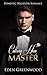 Calling Him Master: Domestic Discipline Romance