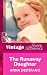 The Runaway Daughter (Mills & Boon Vintage Superromance) by Anna DeStefano