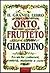 Il grande libro orto frutte...