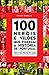 100 Heróis e Vilões Que Fizeram a História de Portugal by Pedro Rabaçal