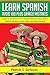 Learn Spanish - Avoid 100 Plus Gringo Mistakes: New Edition – Includes Quizzes