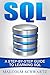 SQL: A Step-By-Step Guide T...