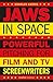 Jaws In Space: Powerful Pitching for Film and TV Screenwriters (Creative Essentials)