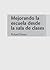 Mejorando las Escuelas desde la Sala de Clases by Richard F. Elmore