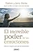 El increíble poder de las emociones: Atrévete a dejarte guiar por los sentimientos (Crecimiento personal) (Spanish Edition)