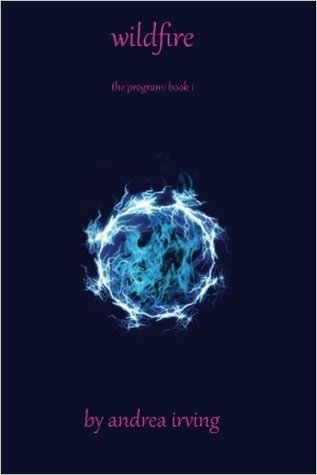 Wildfire (The Program, #1)