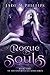 Rogue Souls (Unfortunate So...