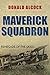 Maverick Squadron by Donald Alcock