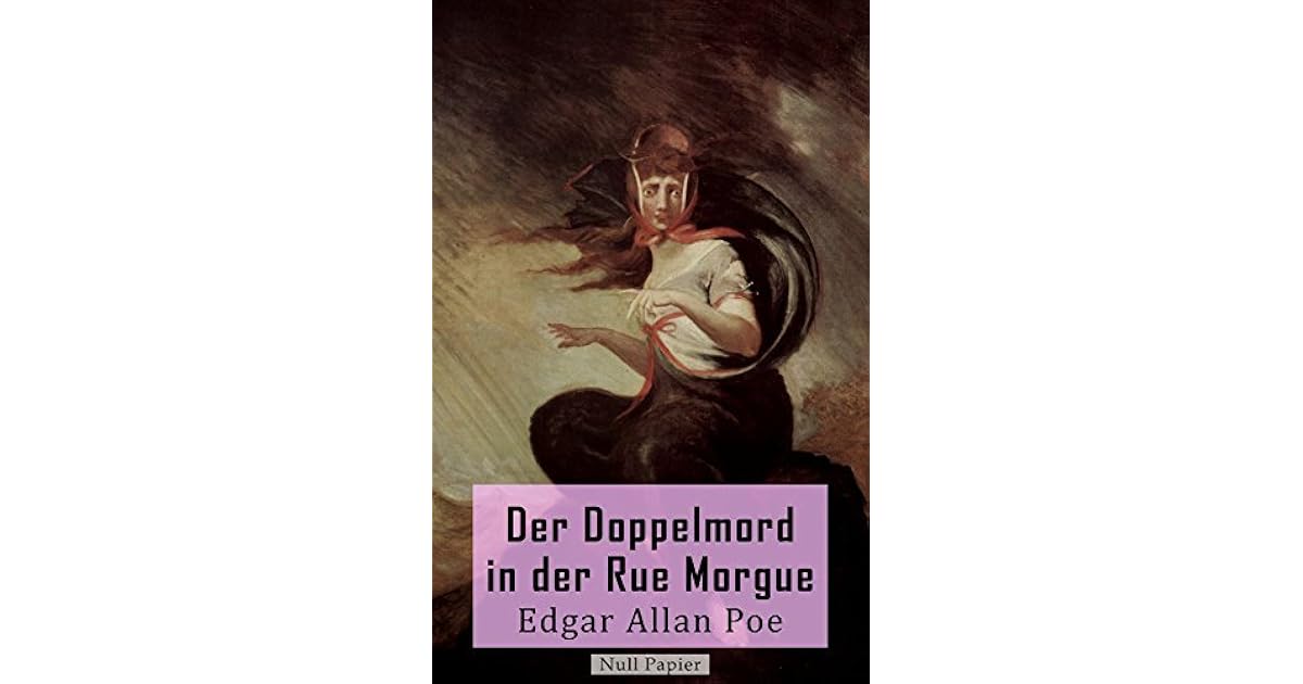 Doppelmord In Der Rue Morgue www.goodreads.com