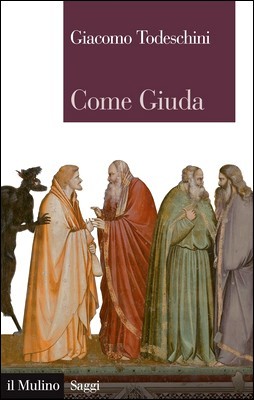 Come Giuda: La gente comune e i giochi dell'economia all'inizio dell'epoca moderna