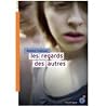 Les regards des autres by Ahmed Kalouaz