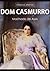 Dom Casmurro by Machado de Assis