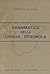 Grammatica della lingua spagnola