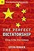 The Perfect Dictatorship: C...