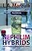Nephilim Hybrids by L.A. Marzulli
