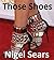 Those Shoes by Nigel Sears