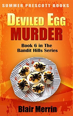 Deviled Egg Murder (Bandit Hills, #6)