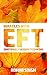 Miracles With EFT: Emotiona...
