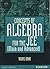 Concepts Of Algebra For The...