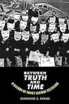Between Truth and...