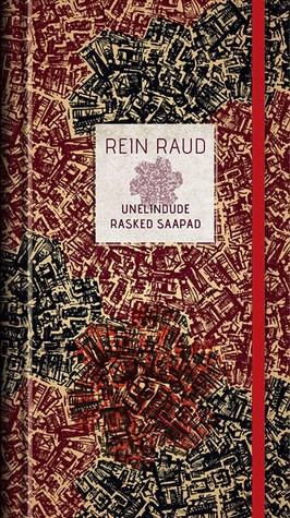Unelindude rasked saapad (Hardcover)