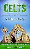 Celts: The Celts ...