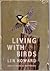 Living With Birds