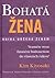 Bohatá žena by Kim Kiyosaki Bohatá žena by Kim Kiyosaki