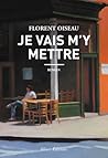 Je vais m'y mettre by Florent Oiseau