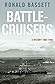 Battle-Cruisers by Ronald Bassett