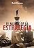 Siglo XXI - El mundo de la estrategia (El siglo XXI. EL MUNDO DE LA ESTRATEGIA nº 1) (Spanish Edition)