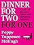 Dinner for Two for One: A Year of Disaster Dates and Flirtation Failures