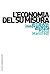 L'economia del su misura: Artigiani, innovazione, digitale (Italian Edition)