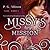Missy's First Mission (Missy the Werecat, #3)