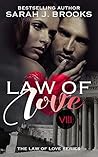 Law Number Eight - Losing Control (The Law of Love #8)
