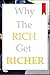 Why The RICH Get RICHER