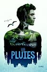 Les Pluies, tome 1 by Vincent Villeminot Les Pluies, tome 1 by Vincent Villeminot